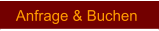 Anfrage & Buchen